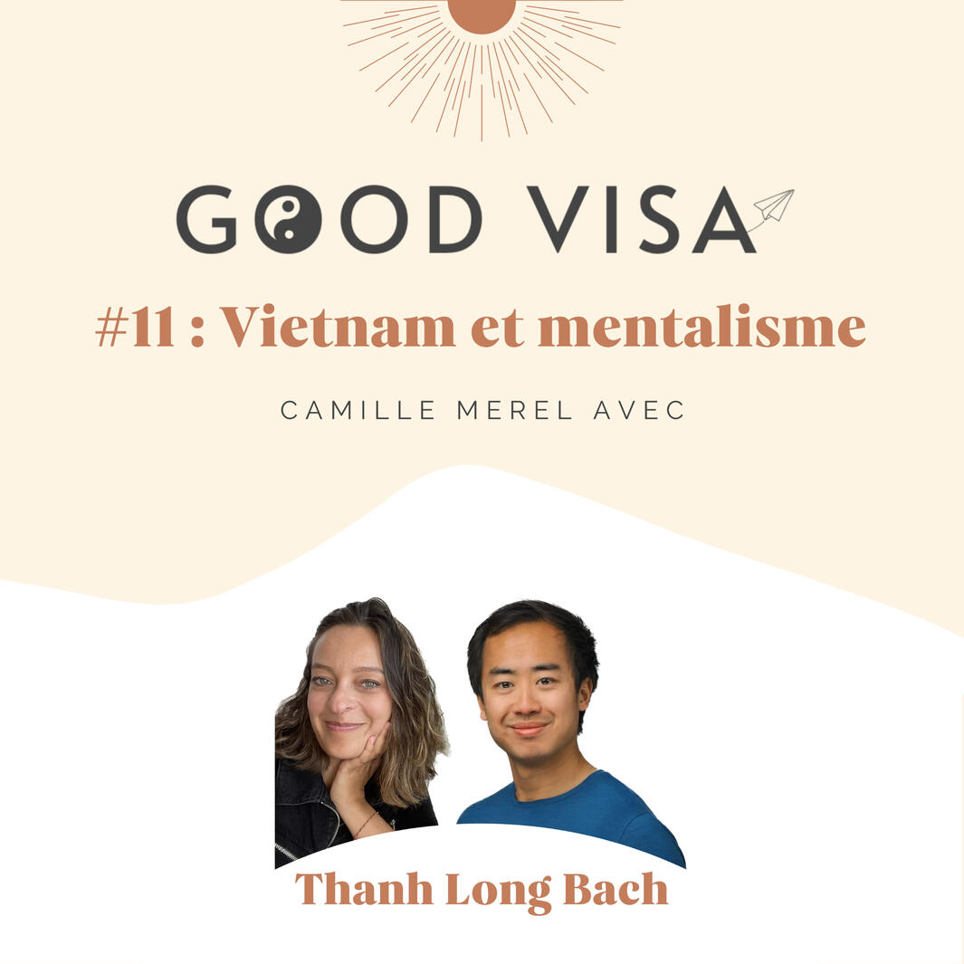 #11 Le Vietnam et le mentalisme avec Thanh @lephotomentaliste