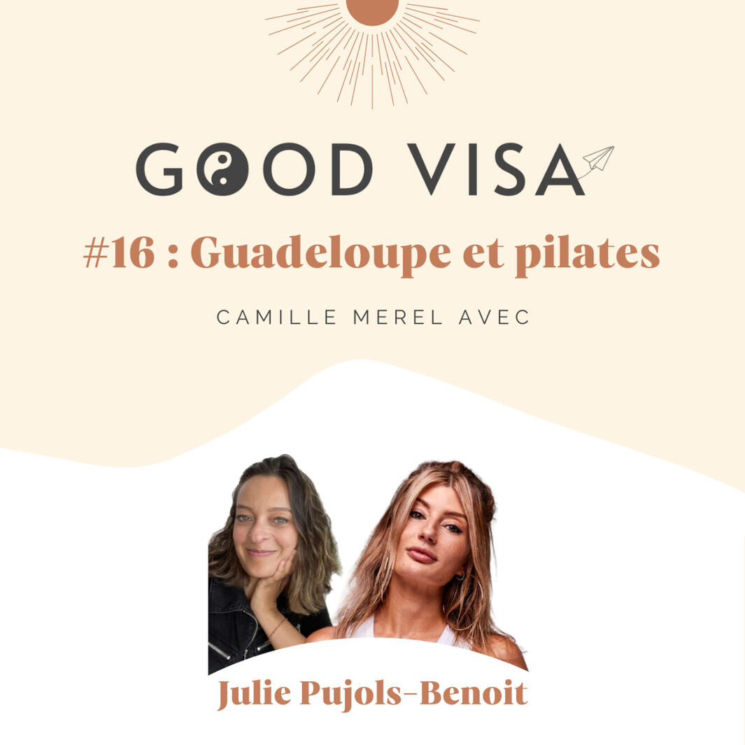 #16 La Guadeloupe et le pilates avec Julie @juliepujols