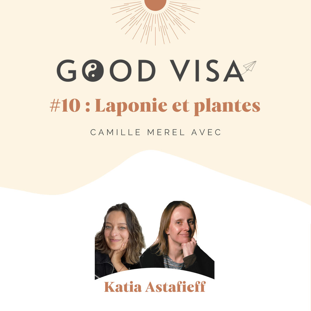 #10 La Laponie et les plantes avec Katia Astafieff