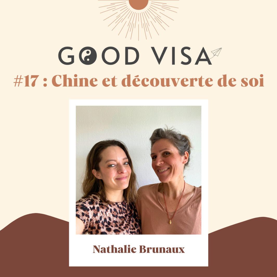 #17 La Chine et la découverte de soi avec Nathalie