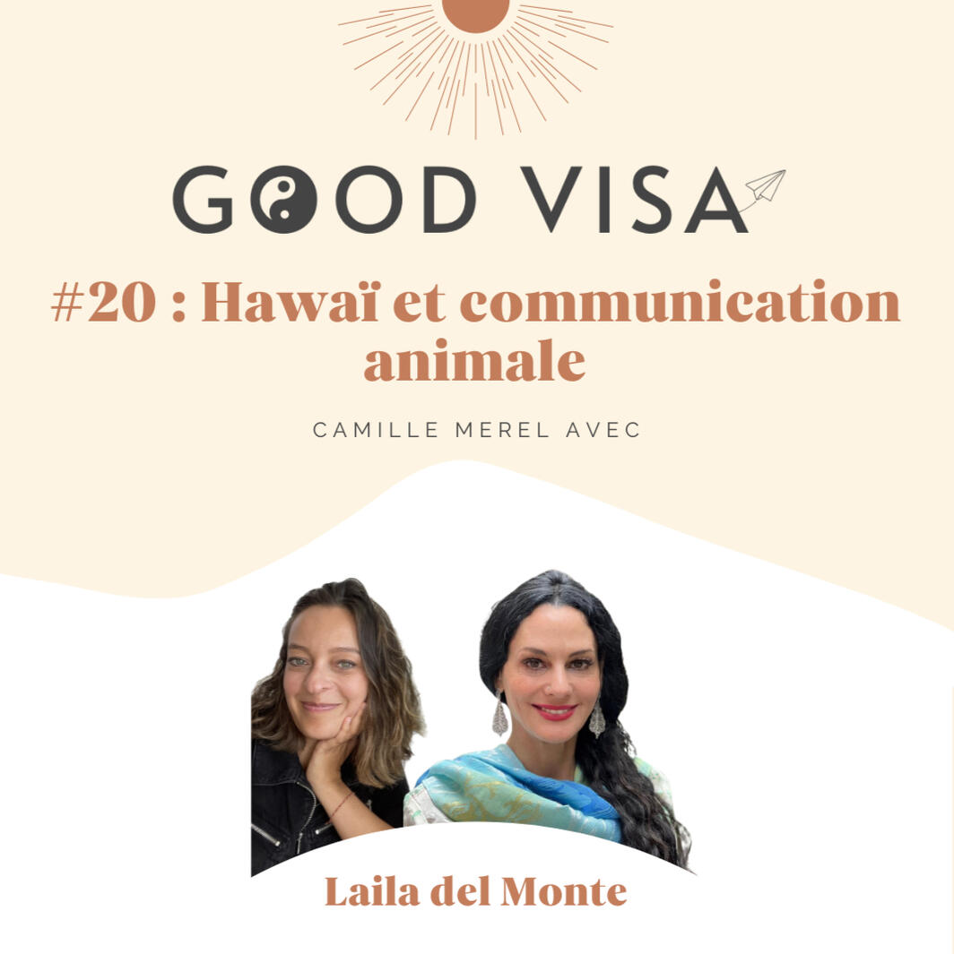 #20 Hawaï et la communication animale avec Laila del Monte
