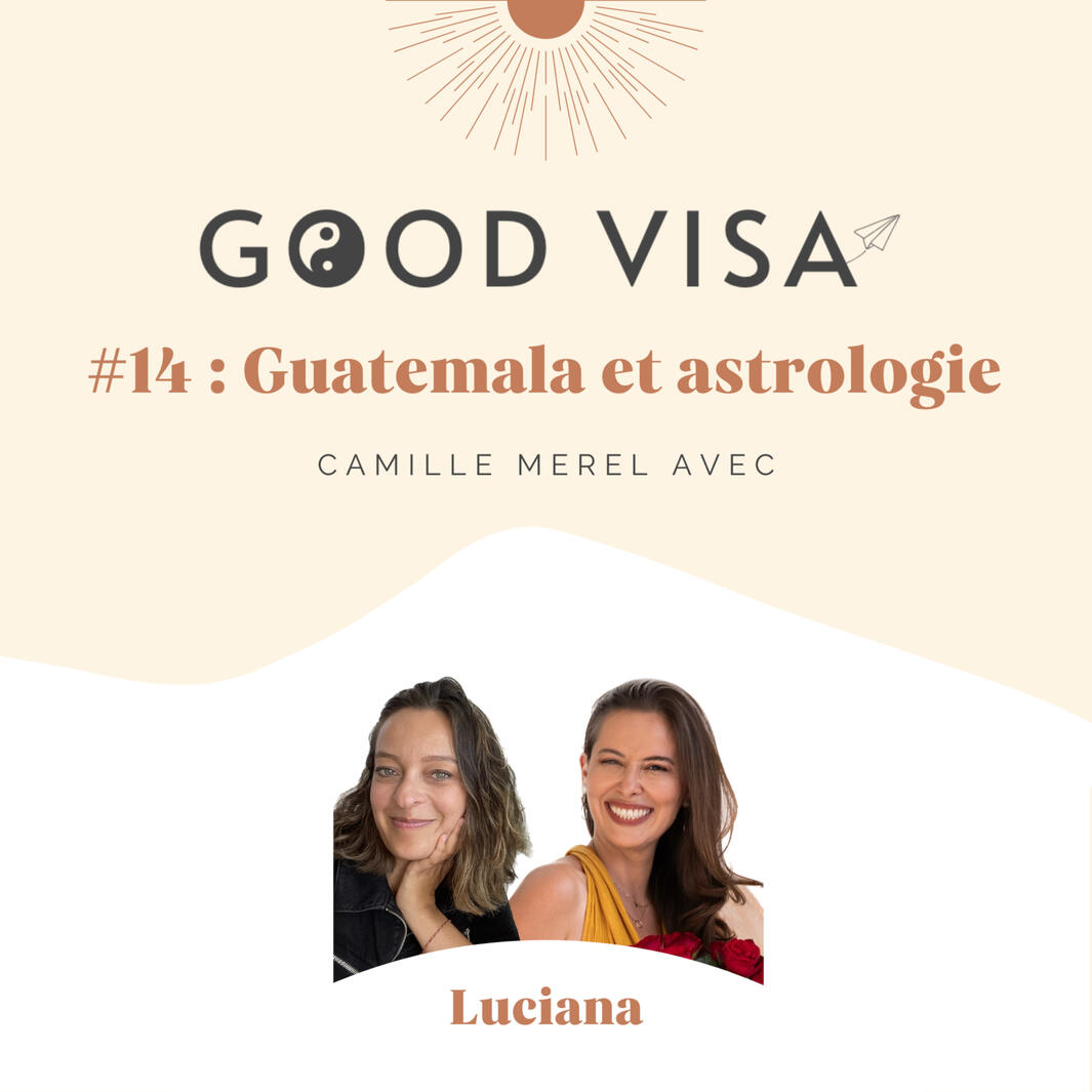#14 : Le Guatemala et l’astrologie