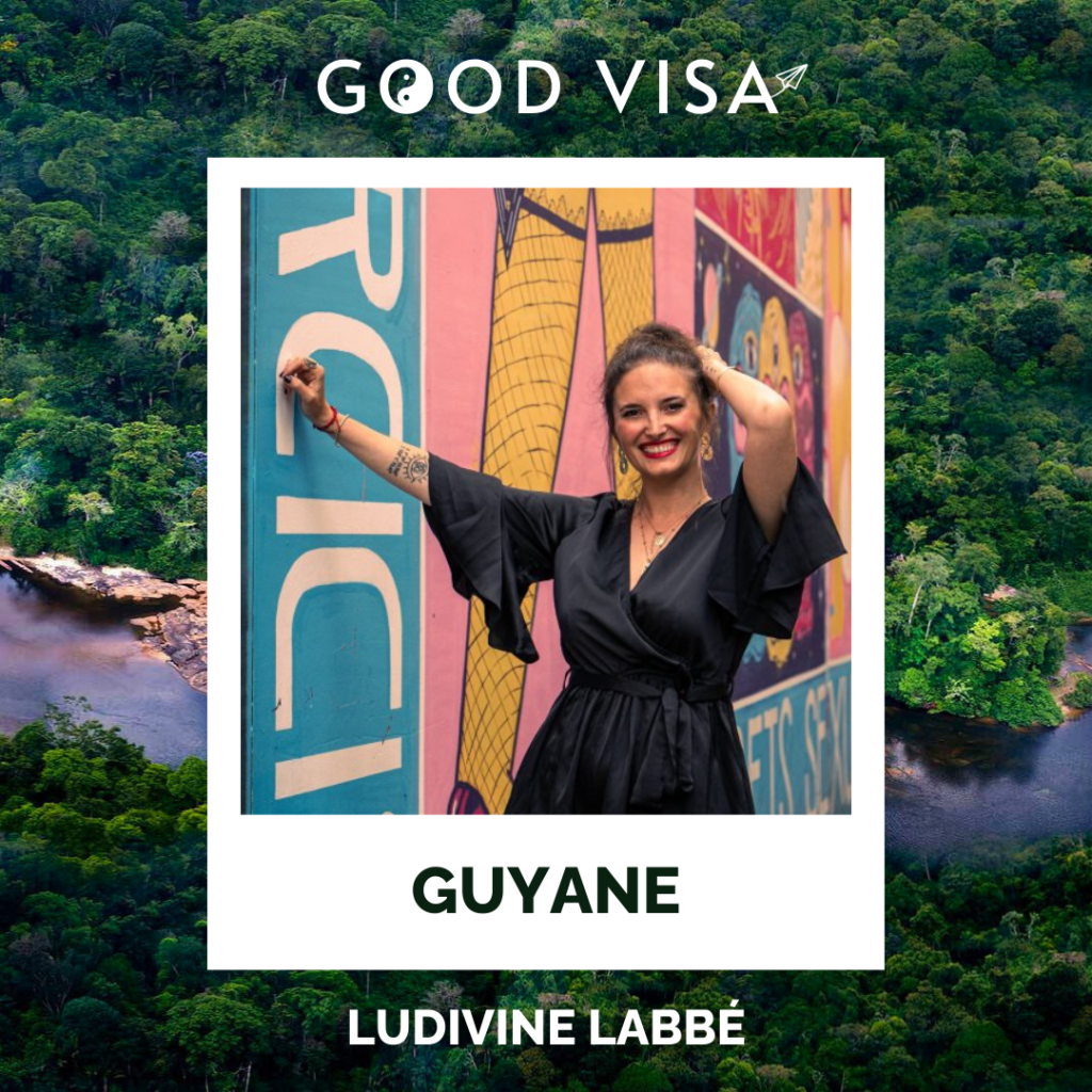 #29 – GUYANE : Elle demande sa mutation sur un coup de tête et l’Amazonie française va bouleverser sa vie (Ludivine Labbé)