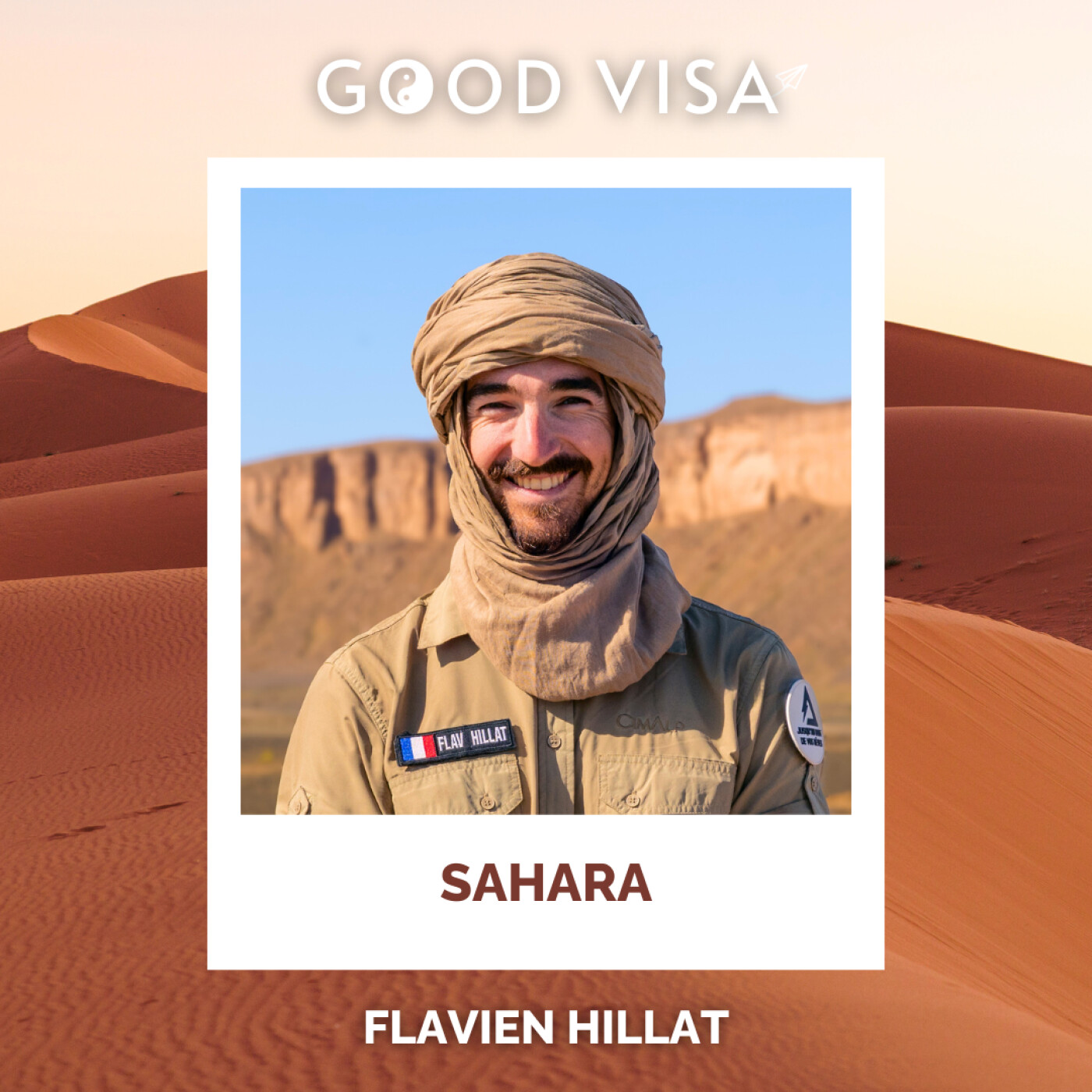 #47 – SAHARA : Voyage au cœur du désert, ou une « belle connerie organisée » entre amis (Flavien Hillat)