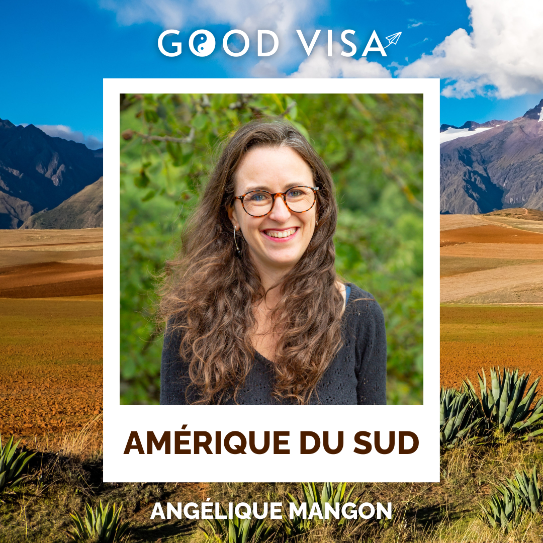 #37 – AMÉRIQUE DU SUD : elle devait partir 9 mois, elle est restée 3 ans ! (Angélique Mangon)